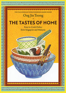 ENTREPOT The taste of home: Easy-to-Cook Dishes from Singapore and Malaysia