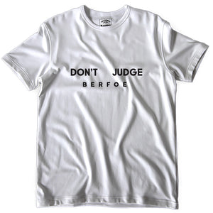 BERFOE T-Shirt: Don't Judge (White)