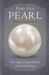 ENTREPOT Pearl:Penang Chronicles 2