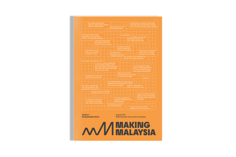 Making Malaysia: Vol. 1 Navigating Narratives