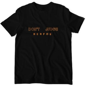 BERFOE T-Shirt : Dont Judge (Black)