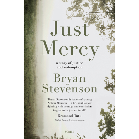 Just Mercy: A Story of Justice and Redemption